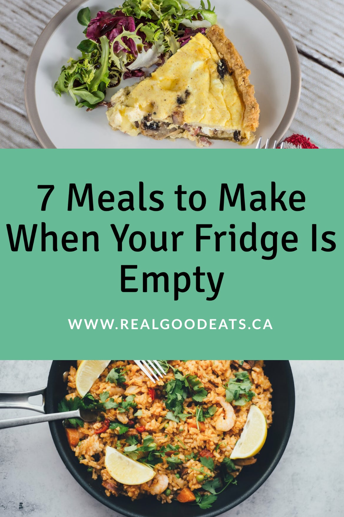 7 meals to make when your fridge is empty blog graphic