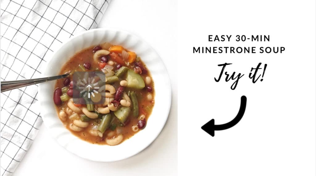 try it - easy 30-minute minestrone soup