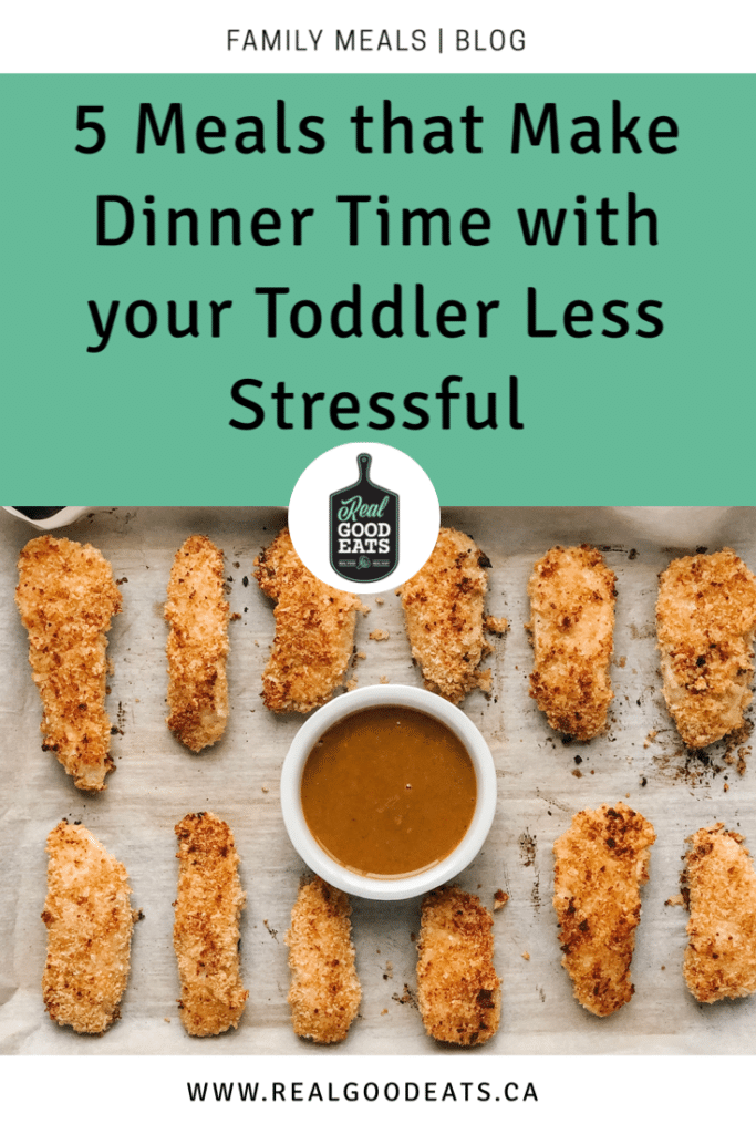 5 meals that make dinner time with your toddler less stressful