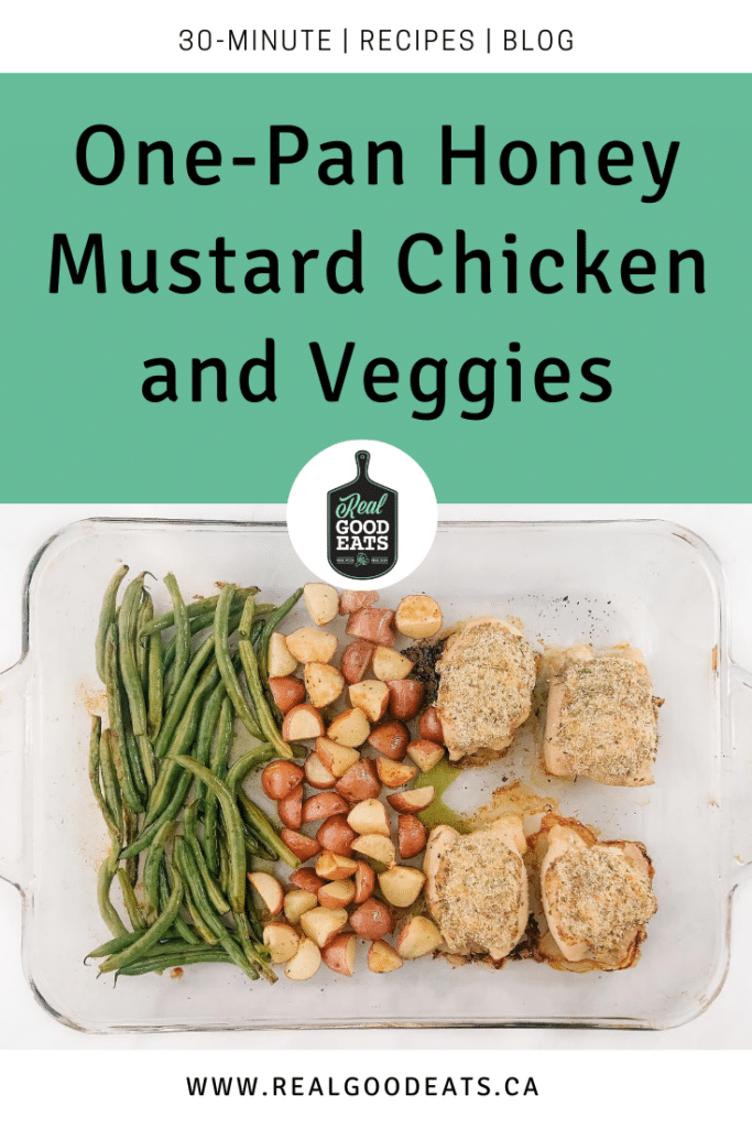 One-Pan Honey Mustard Chicken and Veggies - Blog Graphic