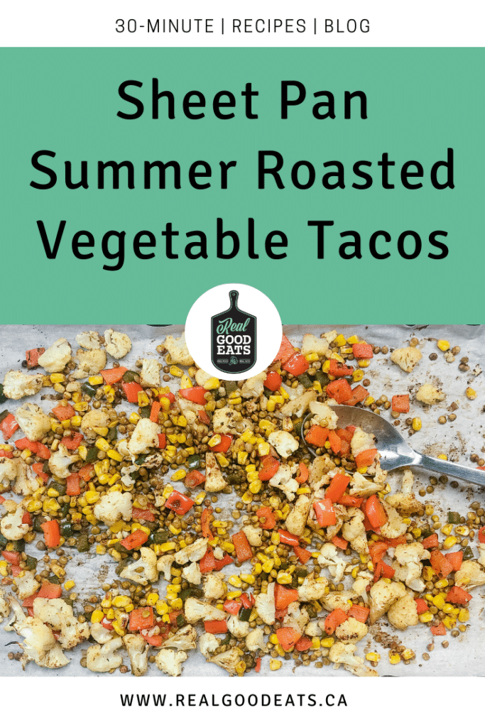 Sheet Pan Summer Roasted Vegetable Tacos