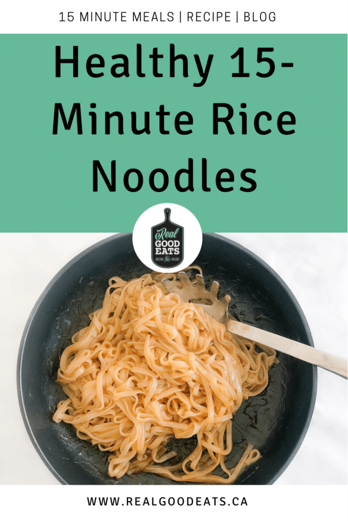 healthy 15-minute rice noodles blog graphic